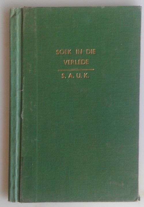 Soek in die verlede deur prof FJ du t Spies en dr WJ de Kock