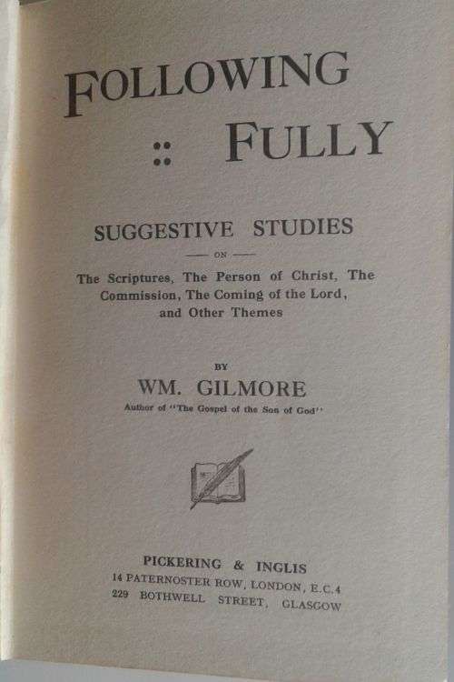 Following fully by WM Gilmore