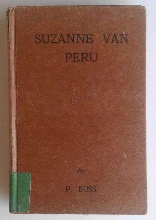 Suzanne van Peru deur P Buss 1955