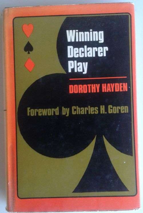 Winning declarer play by Dorothy Hayden