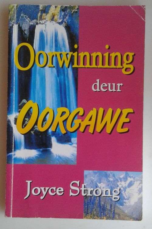Oorwinning deur oorgawe deur Joyce Strong