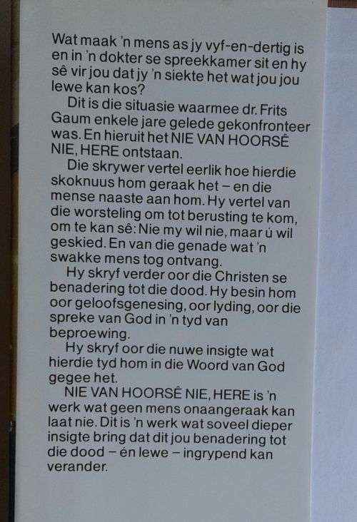 Nie van hoorse nie, Here deur Frits Gaum