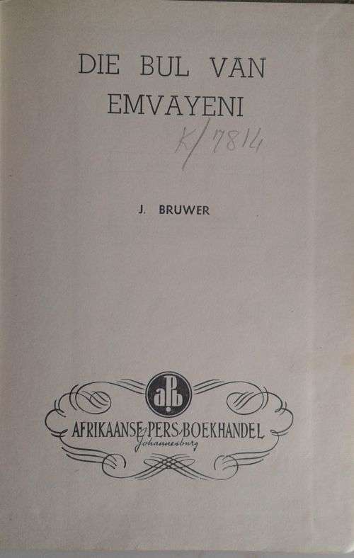 Die bul van Emvayeni deur J Bruwer