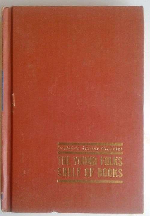 The young folks shelf of books no 8 (Roads to greatness)