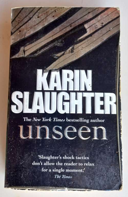 Unseen by Karin Slaughter