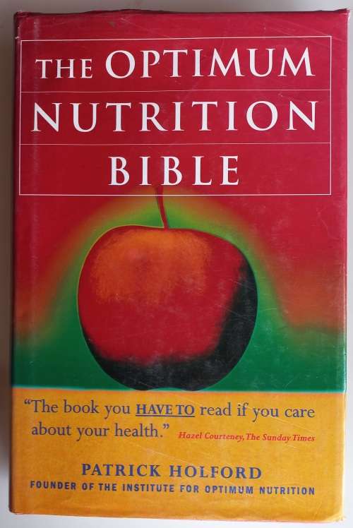 The optimum nutrition bible by Patrick Holford