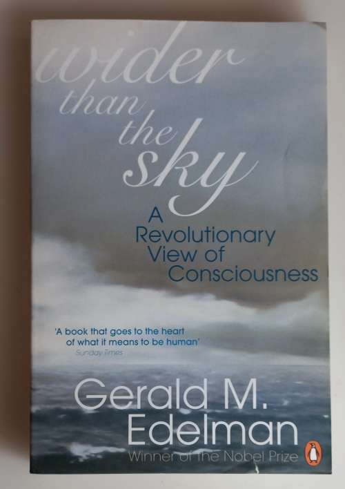 Wider than the sky by Gerald M Edelman