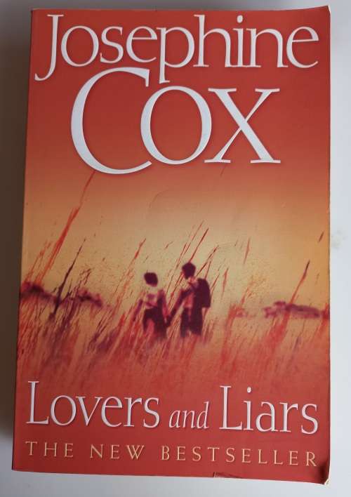 Lovers and liars by Josephine Cox