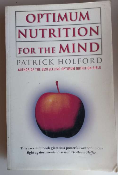 Optimum nutrition for the mind by Patrick Holford