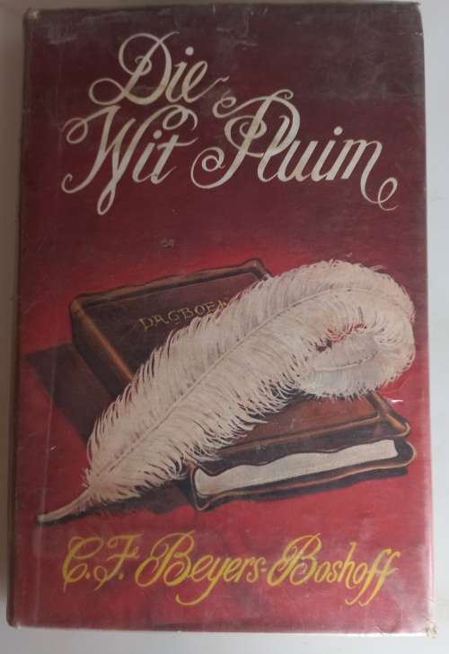 Die wit pluim deur CF Beyers Boshoff