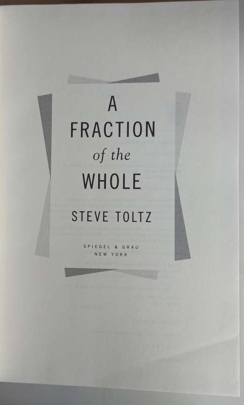 A fraction of the whole by Steve Toltz