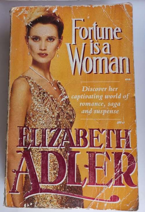 Fortune is a woman by Elizabeth Adler