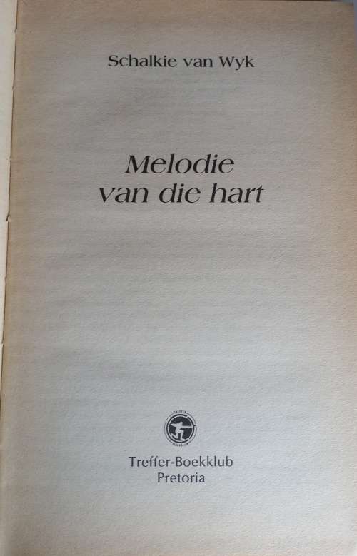 Melodie van die hart deur Schalkie van Wyk
