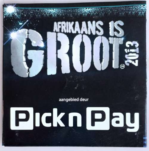 Afrikaans is groot 2013 (2cd)