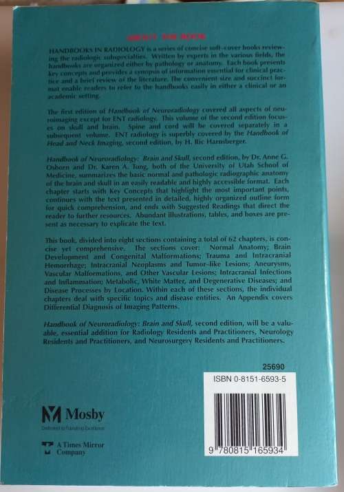 Handbook of neuroradiology: brain and skull