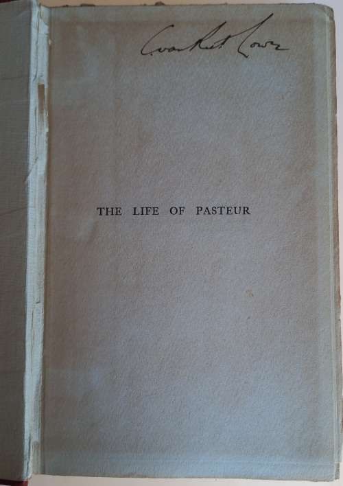 The life of Pasteur by Rene Vallery Radot 1920