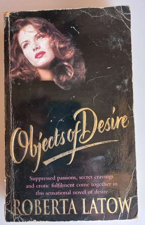 Objects of desire by Roberta Latow