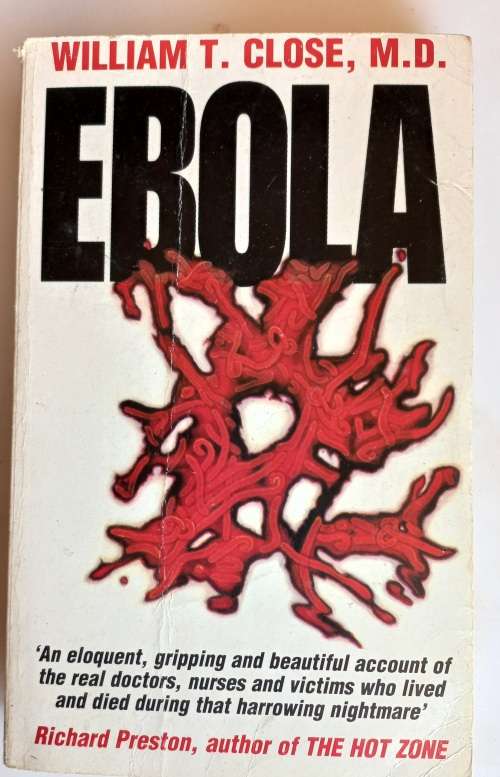 Ebola by William T Close