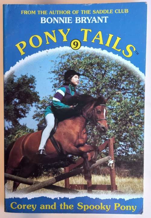 Pony tails 9 - Corey and the Spooky Pony