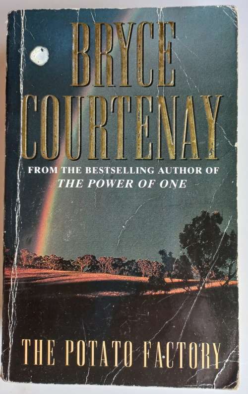 The potato factory by Bryce Courtenay