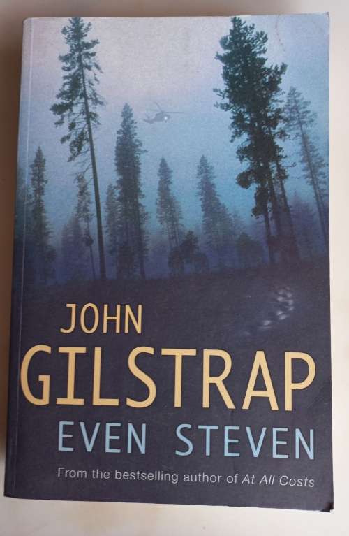 Even Steven by John Gilstrap