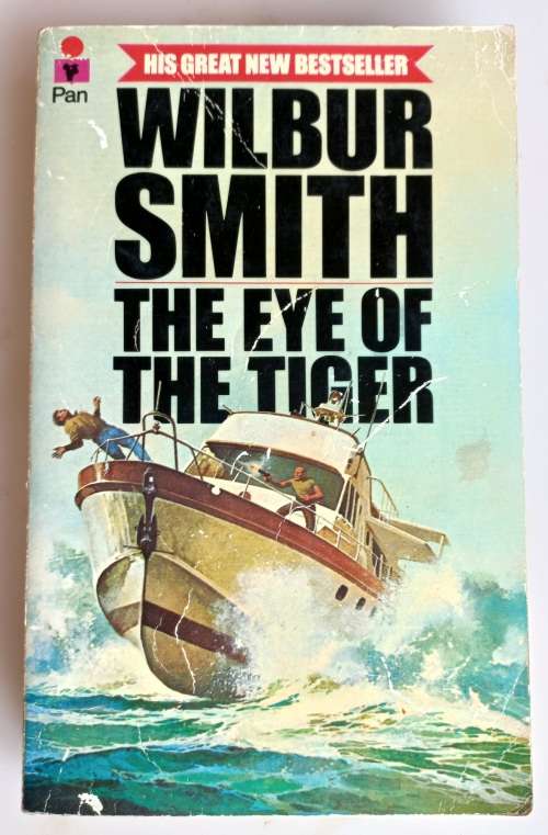 The eye of the tiger by Wilbur Smith