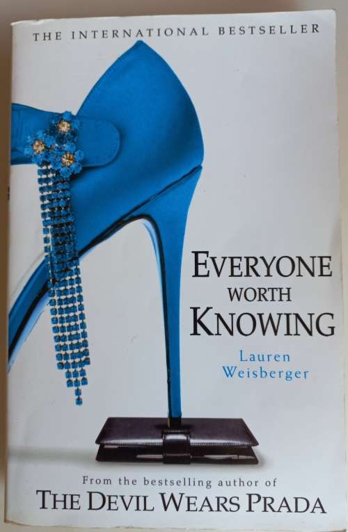 Everyone worth knowing by Lauren Weisberger