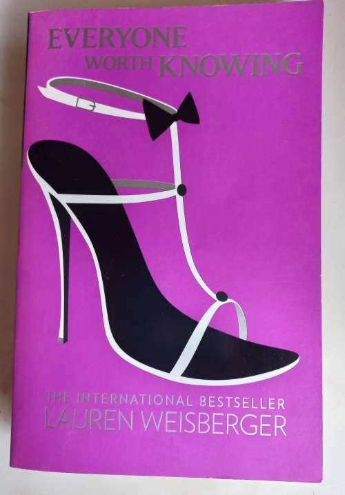 Everyone worth knowing by Lauren Weisberger