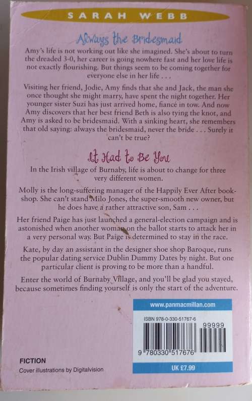 Sarah Webb omnibus: Always the bridesmaid and It had to be you
