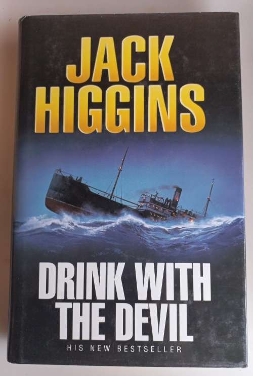 Drink with the devil by Jack Higgins