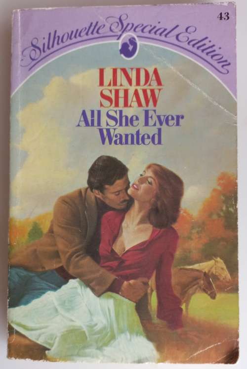 All she ever wanted by Linda Shaw