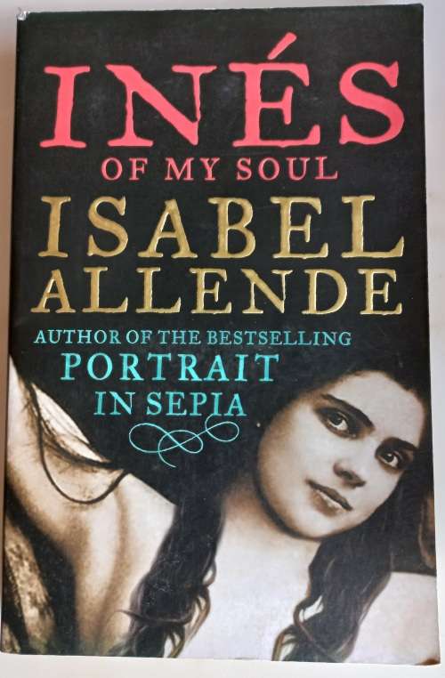 Ines of my soul by Isabel Allende