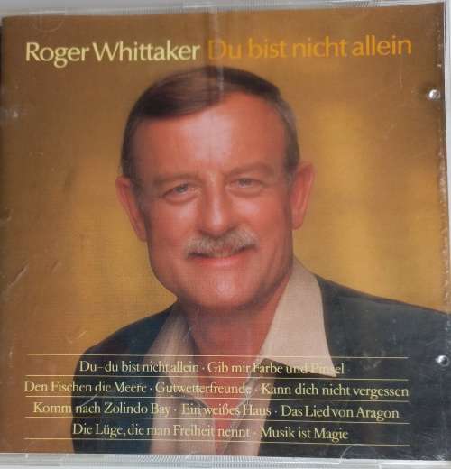 Roger Whittaker - Du bist nicht allein cd