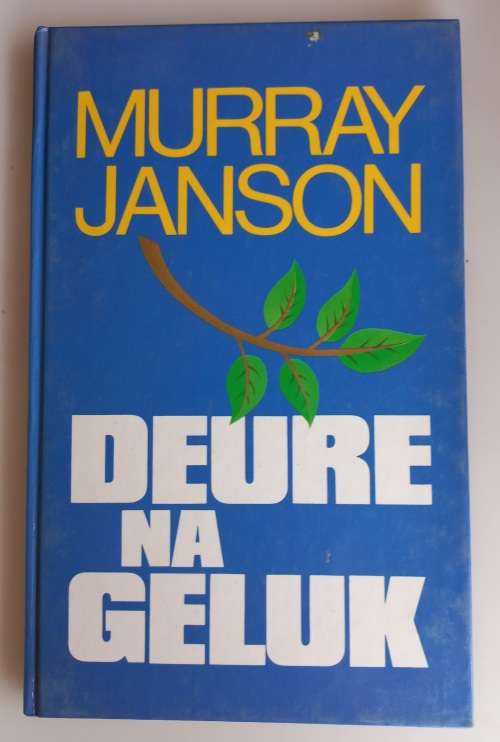 Deure na geluk deur Murray Janson