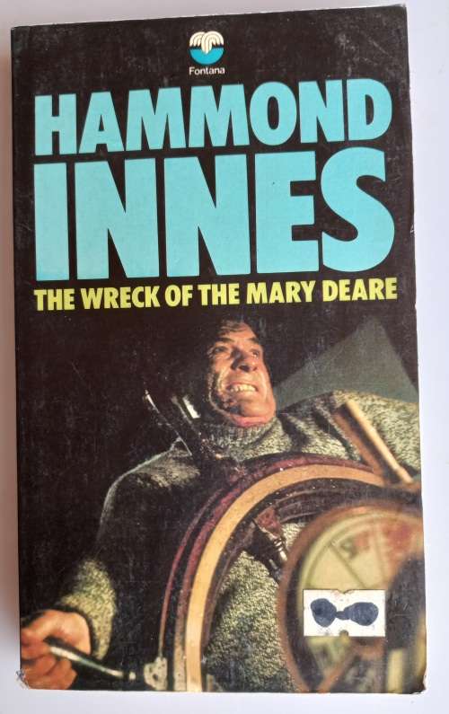 The wreck of the Mary Deare by Hammond Innes