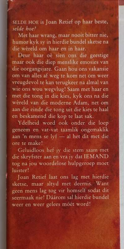 Selde hoe deur Joan Retief