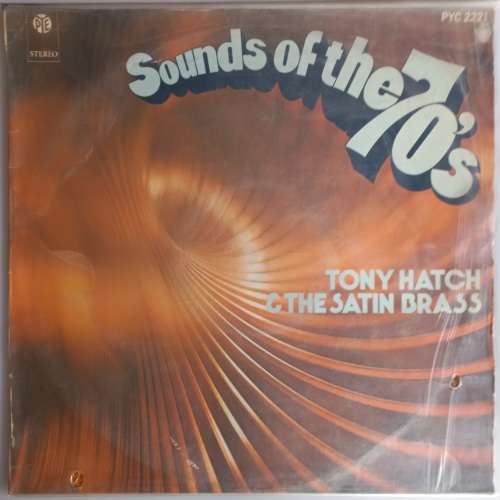 Sounds of the 70`s - Tony Hatch and The Satin Brass LP