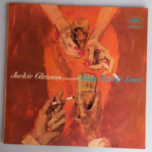 Jackie Gleason presents Lazy lively love LP