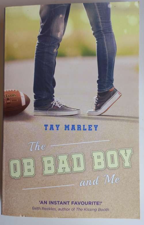 The QB bad boy and me by Tay Marley