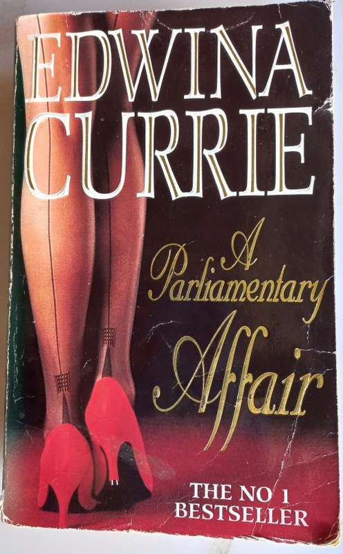 A parliamentary affair by Edwina Currie