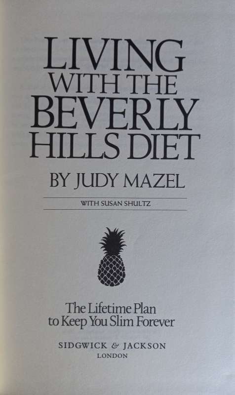 Living with the Beverly Hills diet