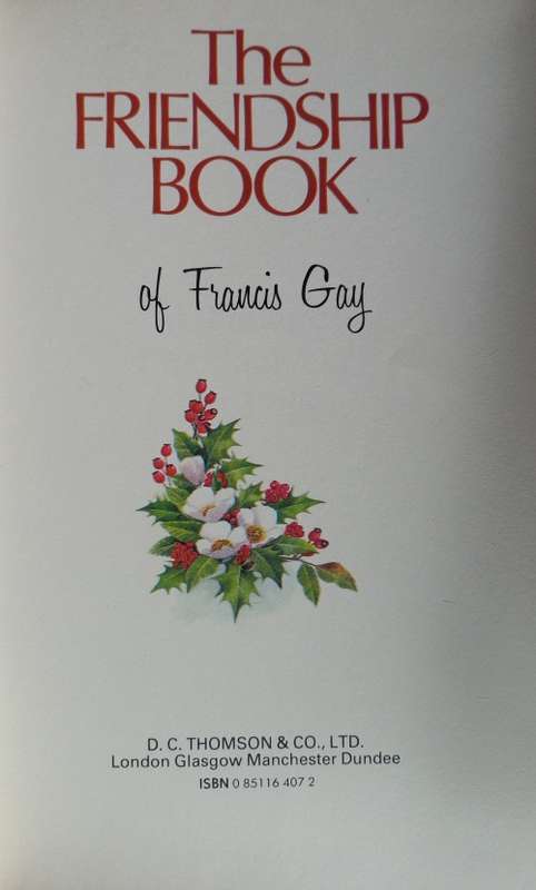 The friendship book of Francis Gay 1988