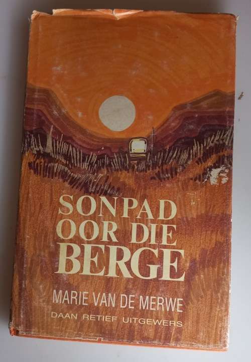 Sonpad oor die berge deur Marie van der Merwe