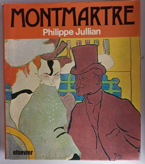 Montmartre by Philippe Jullian *foreign language*