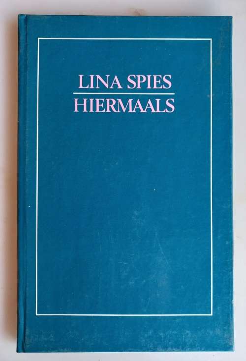 Hiermaals deur Lina Spies