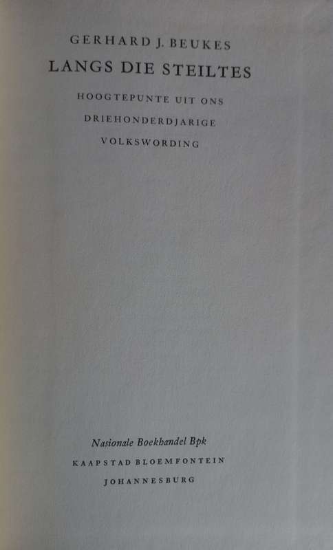 Langs die steiltes deur Gerhard J Beukes