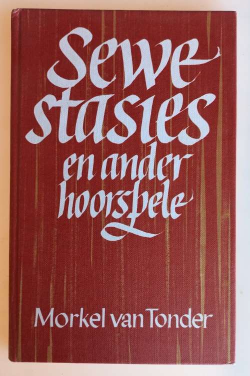Sewe stasies en ander hoorspele deur Morkel van Tonder