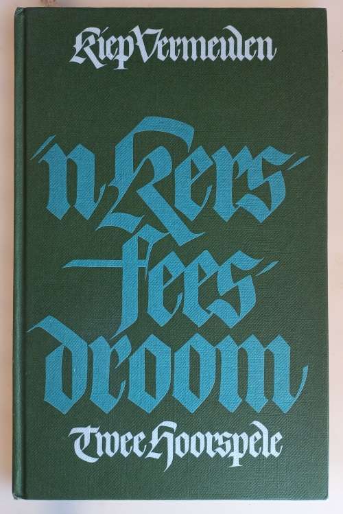 `n Kersfeesdroom deur Kiep Vermeulen