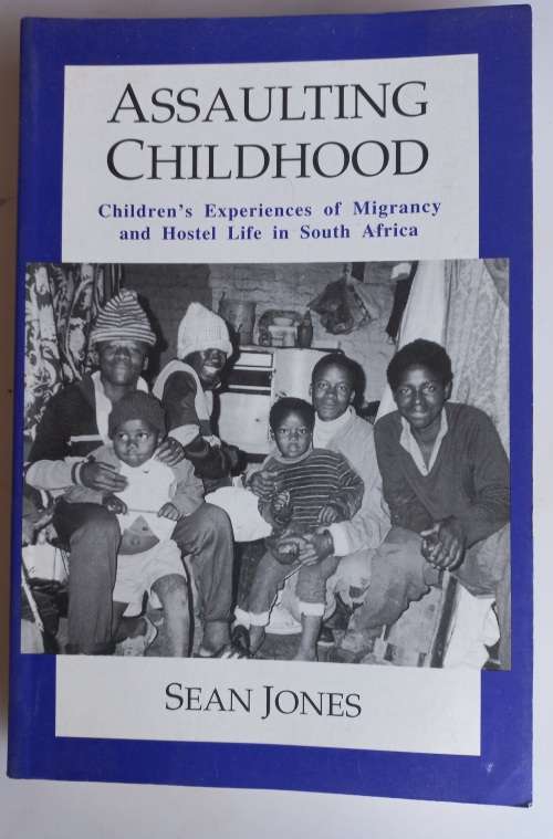 Assaulting childhood by Sean Jones