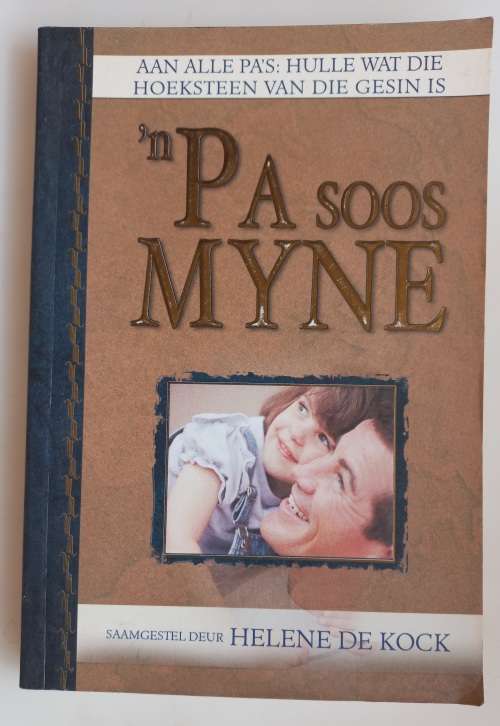 `n Pa soos myne deur Helene de Kock